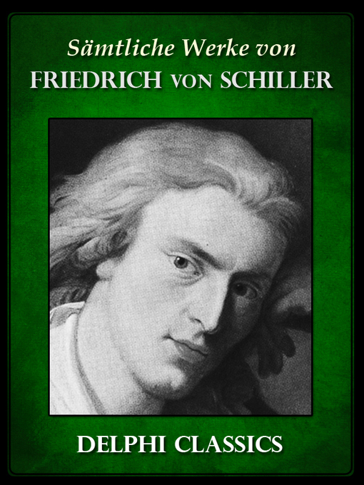 Title details for Saemtliche Werke von Friedrich von Schiller (Illustrierte) by Friedrich von Schiller - Available